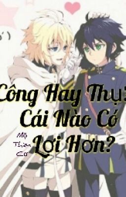 Công Hay Thụ? Cái Nào Có Lợi Hơn?