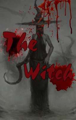 [Creepypasta OC] The Witch