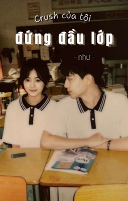 Crush Của Tôi Đứng Đầu Lớp