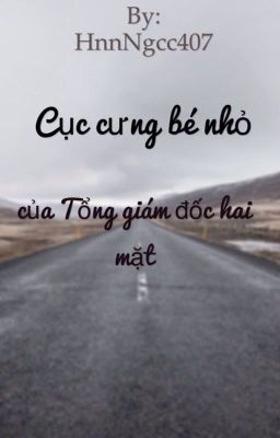 Cục cưng bé nhỏ của Tổng giám đốc hai mặt