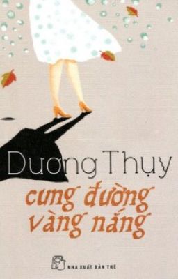 CUNG ĐƯỜNG VÀNG NẮNG