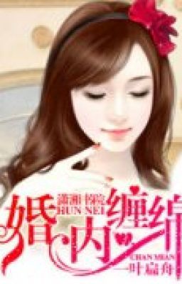 Cưới trong triền miên - T/g: Nhất Diệp Biển Châu