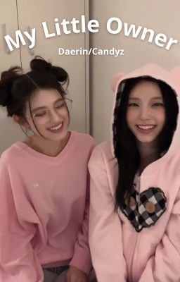 [daerin/candyz] My Little Owner