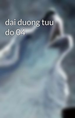 dai duong tuu do 04