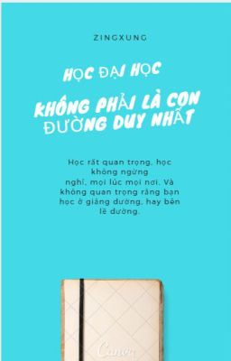 Đại học không phải là con đường duy nhất