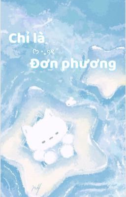 [Đam Mỹ] chỉ là đơn phương