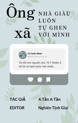 [ĐAM MỸ|EDIT] Ông xã nhà giàu luôn tự ghen với mình - A Tần A Tần