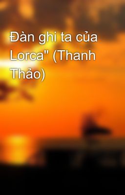 Đàn ghi ta của Lorca