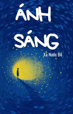 [ĐANG SỬA] ÁNH SÁNG
