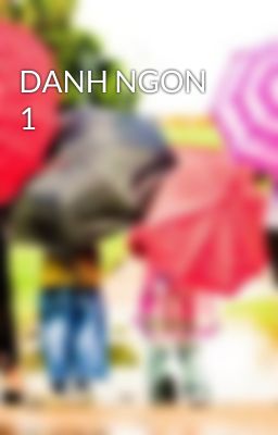 DANH NGON 1