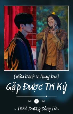 [DanhDu] Gặp Được Tri Kỷ [Kẻ Độc Hành - Ai Chết Giơ Tay - Pháp Sư Mù]