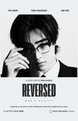 ĐẢO NGHỊCH | REVERSED [ SUNGHOON ]