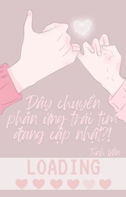 Dây chuyền phản ứng trái tim