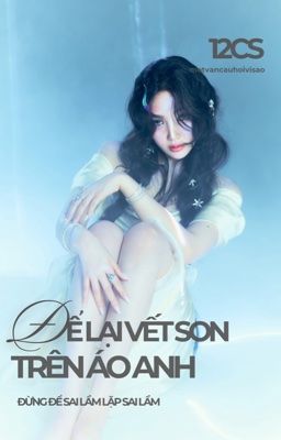 để lại vết son trên áo anh