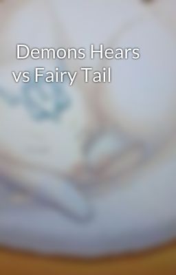  Demons Hears vs Fairy Tail 