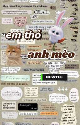 [DEWTEE] em thỏ và anh cáo