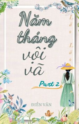 [Điền Văn] Năm Tháng Vội Vã (Quyển 2)