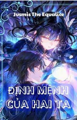 Định Mệnh Của Hai Ta