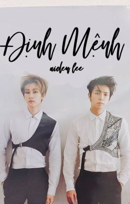 Định Mệnh [HyukHae] - Aiden Lee