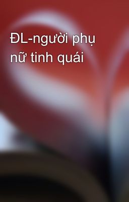 ĐL-người phụ nữ tinh quái