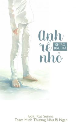 [ĐM - Bình Thản Văn] Anh Rể Nhỏ. (HOÀN)