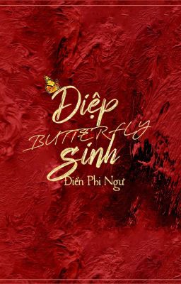 |ĐM| Điệp Sinh - Điển Phi Ngư