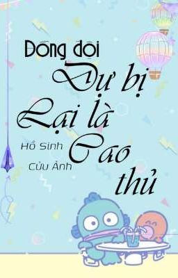 [DM-Edit] Đồng đội dự bị lại là cao thủ