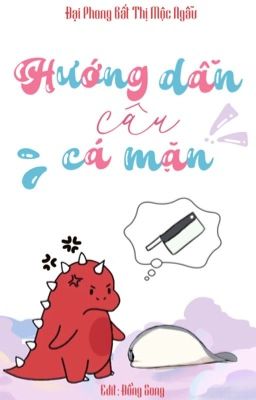 [ĐM|EDIT] Hướng dẫn câu cá mặn