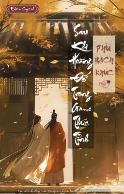 [ĐM - Edit] Sau Khi Hoàng Đế Trong Game Thức Tỉnh.