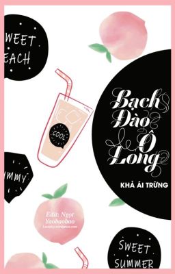 [ĐM - Hoàn] Bạch đào ô long - Khả Ái Trừng