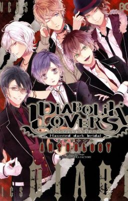 [ĐN Diabolik Lovers] Ta Chỉ Là Khách