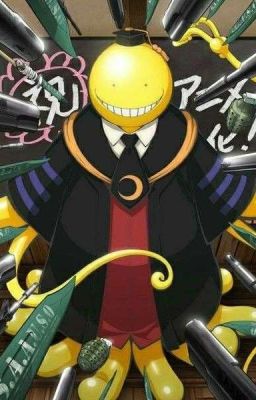 [ĐN/ĐM/Assassination Classroom]tôi sẽ thật hạnh phúc khi ở đây