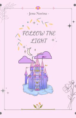 ( ĐN Harry Potter) Follow The Light