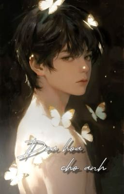 Đoá hoa cho anh 