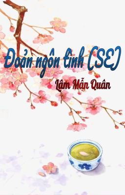 Đoản ngôn tình( sad end )