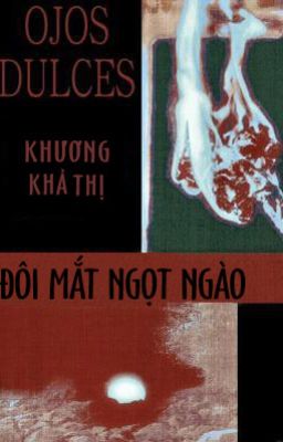 Đôi mắt ngọt ngào - Khương Khả Thị