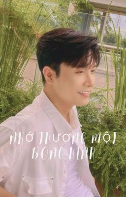 [DomicPAD/ ATSH] Nhớ Thương Một Bóng Hình