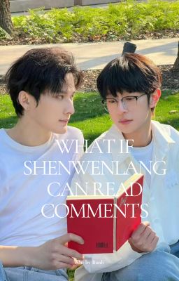 [DONE][Lang Đồ | Sói Thỏ cp] Nếu TVL có thể thấy bình luận của người đọc