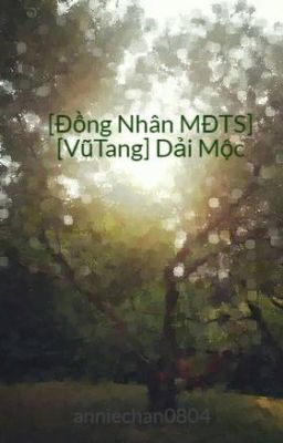 [Đồng Nhân MĐTS] Dải Mộc