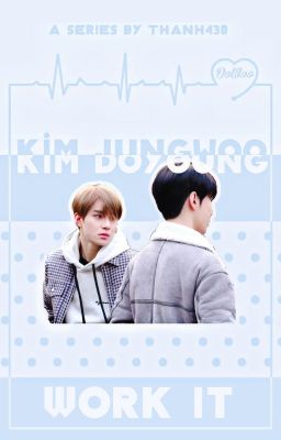 Doyoung - Jungwoo || Work It
