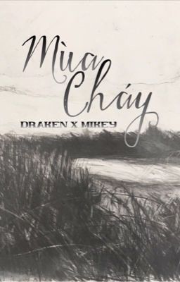 DraKey | Mùa cháy