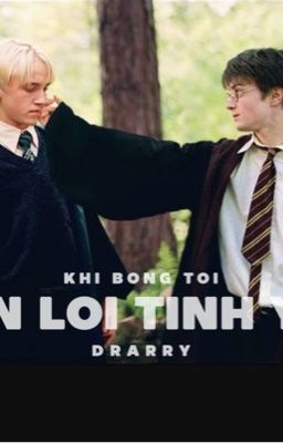 Drarry | Khi bóng tối dẫn lối tình yêu