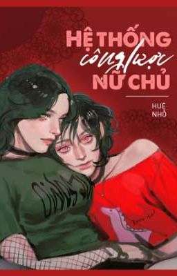 [DROP](GL/Futa) Hệ thống công lược nữ chủ