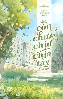 [DROP]《Sao anh ta còn chưa chịu chia tay với tôi?》