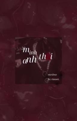 ❗️DROP - staxbuzz ✘ mình anh thôi 