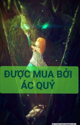 ĐƯỢC MUA BỞI ÁC QUỶ _ MinMin 