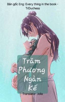 [Dược Sư Tự Sự - Cao H] Trăm Phương Ngàn Kế