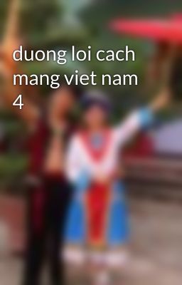 duong loi cach mang viet nam 4