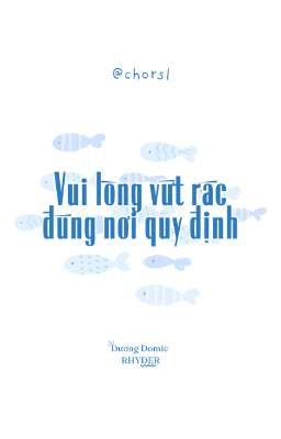 DuongRhy | Vui Lòng Vứt Rác Đúng Nơi Quy Định