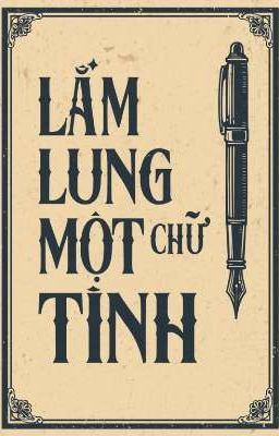 [Duyên gái]Lắm lung một chữ tình 